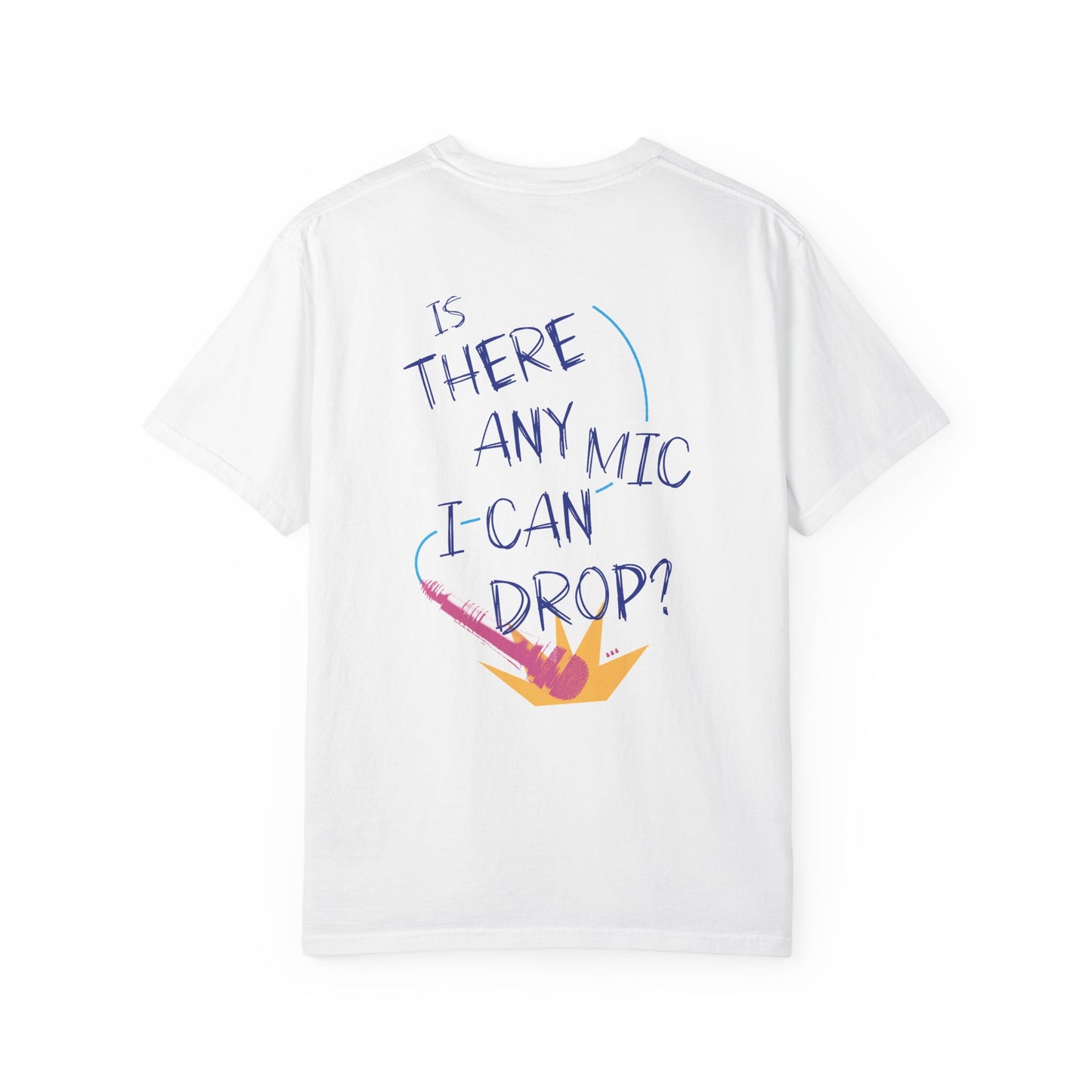 Mic Drop Tee