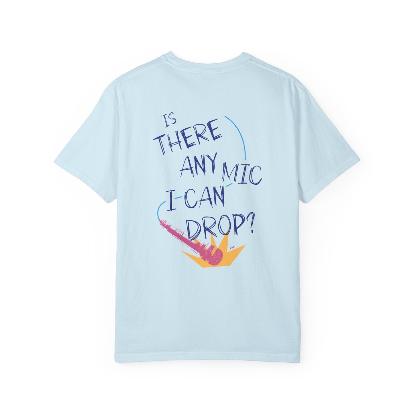 Mic Drop Tee