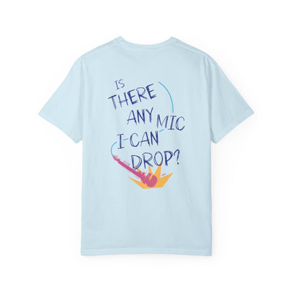 Mic Drop Tee