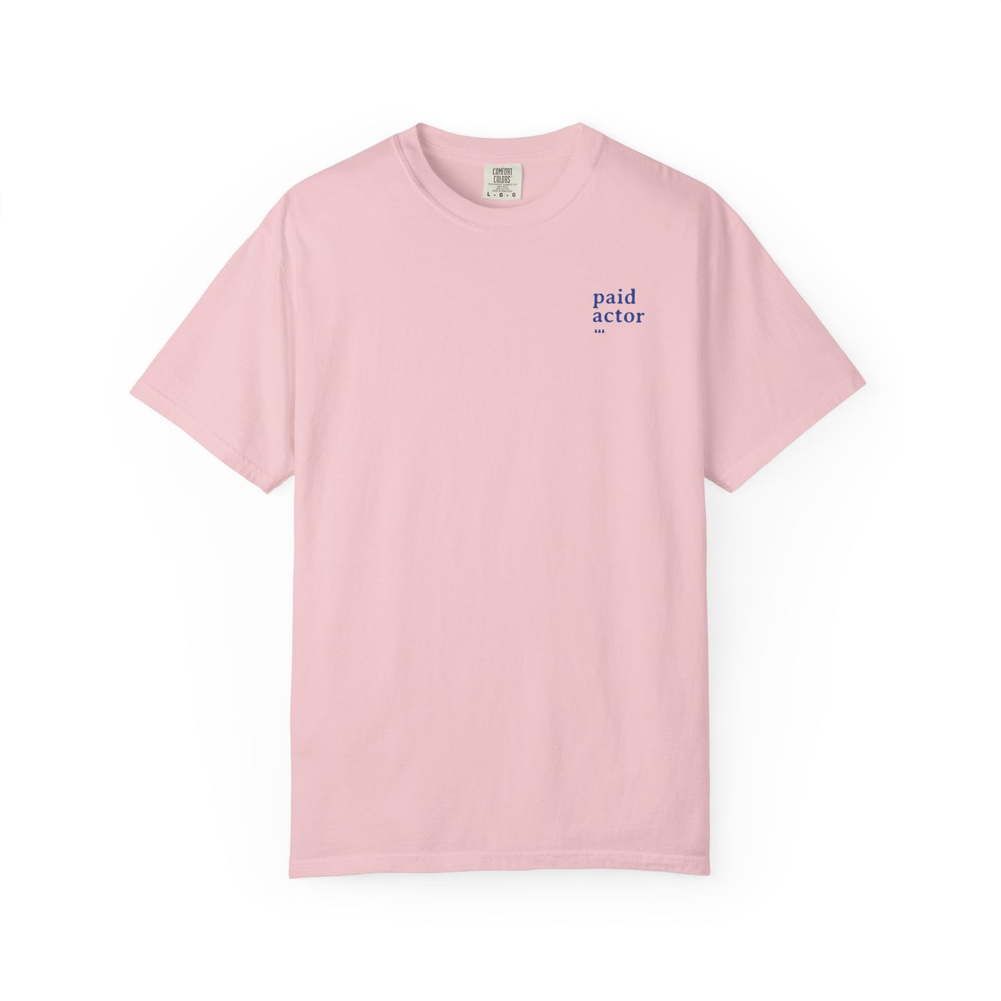Paid Actor Tee