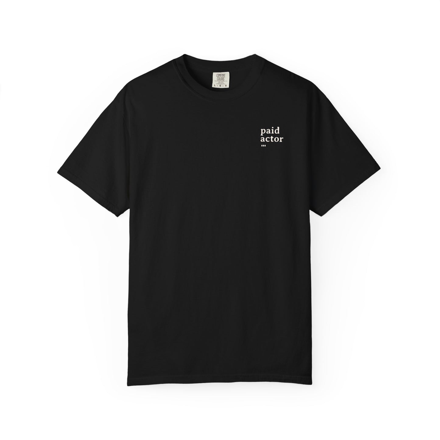 Paid Actor Tee