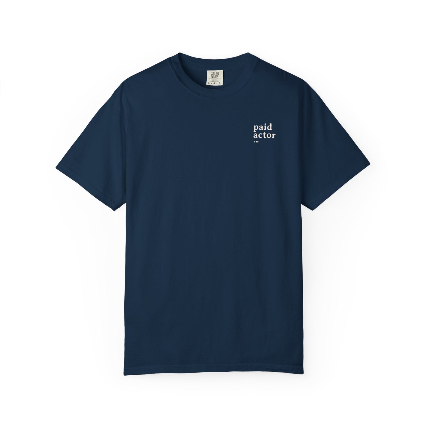 Paid Actor Tee