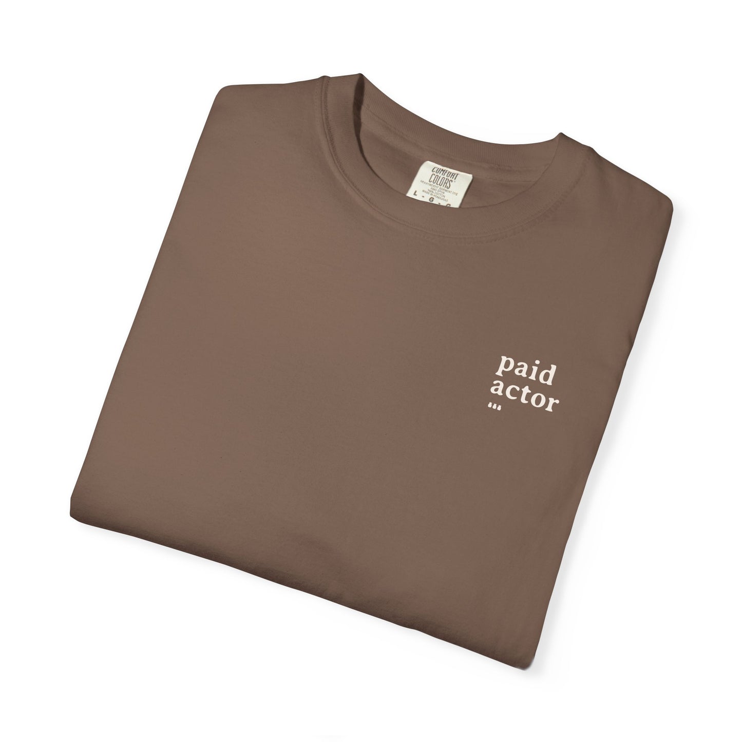 Paid Actor Tee
