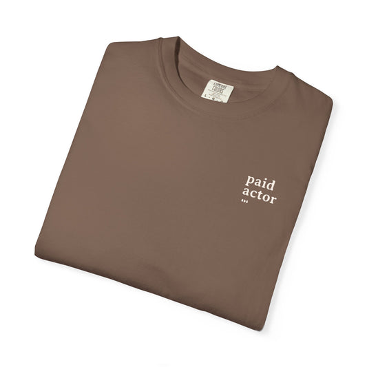 Paid Actor Tee