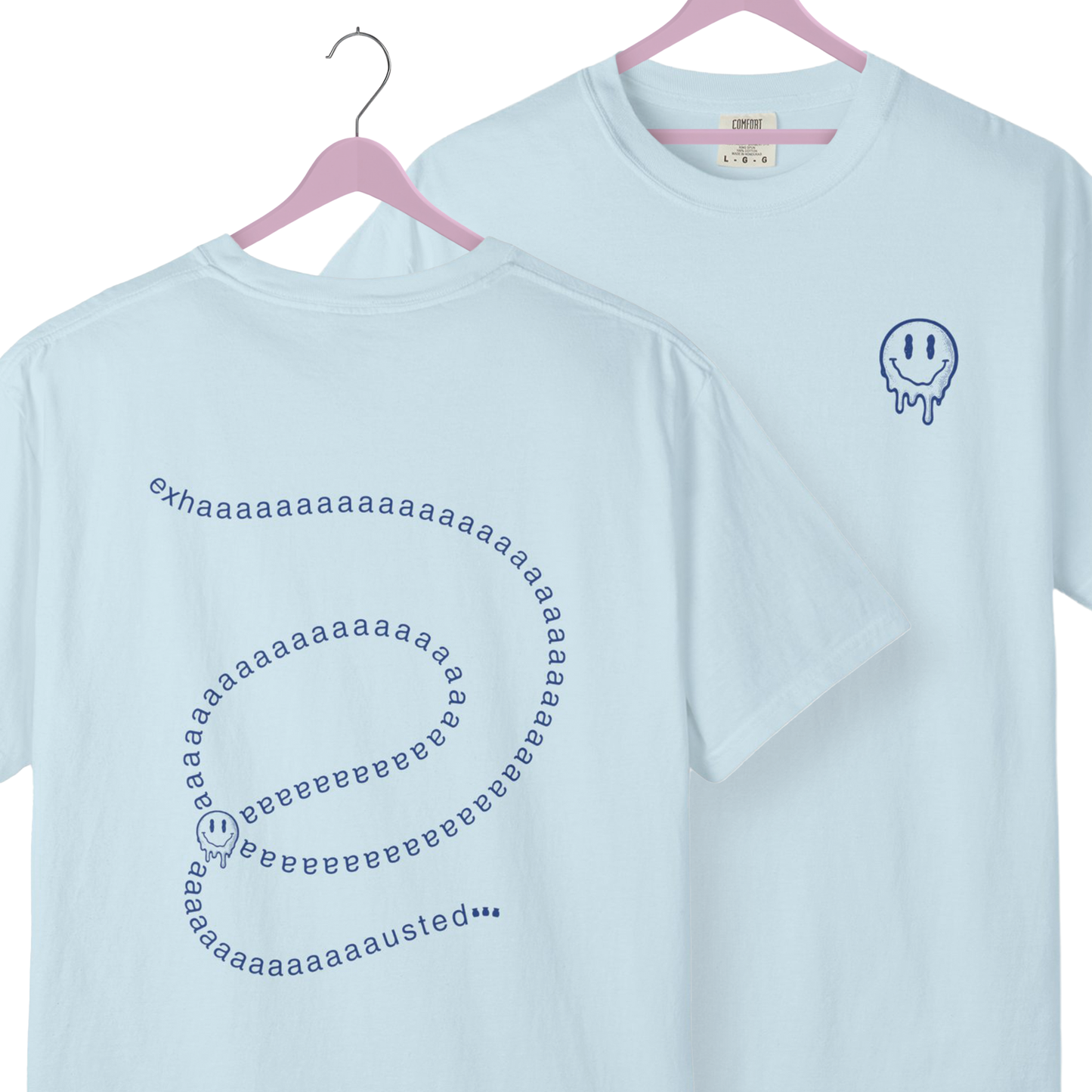 Exhaaaausted Tee